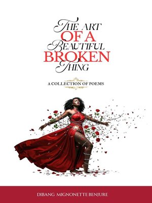 cover image of The Art of a Beautiful Broken Thing